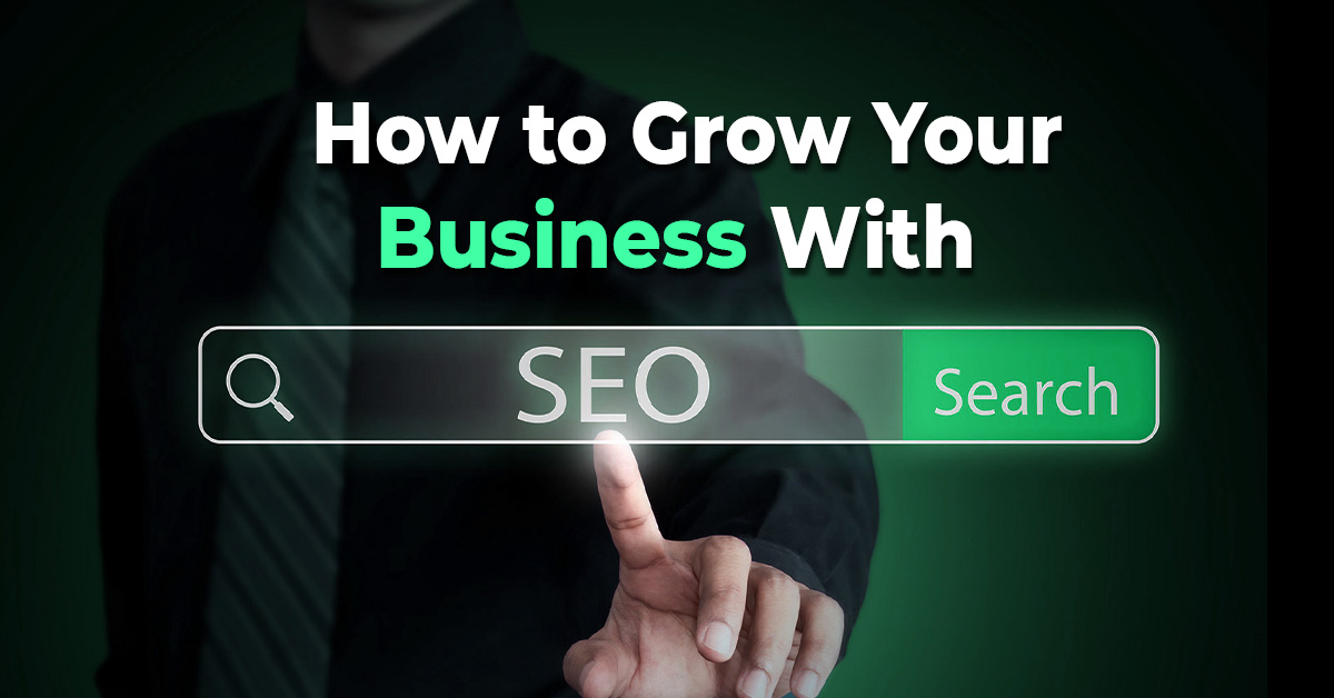 Grow your business with SEO